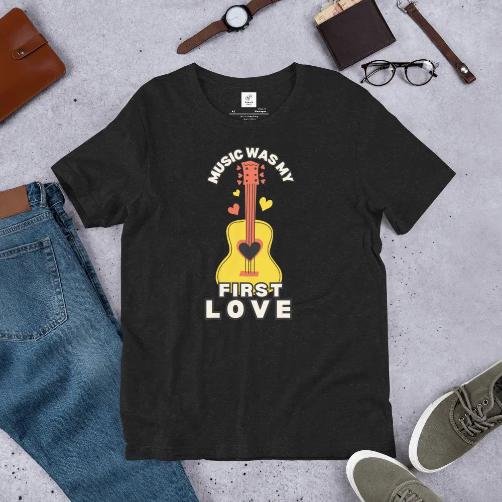 Music was my first Love Shirt